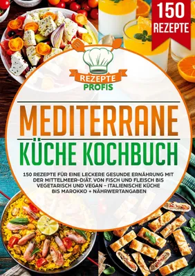 Produktbild von Mediterrane Küche Kochbuch