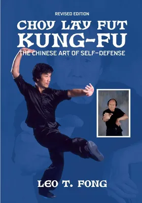 Produktbild von CHOY LAY FUT KUNG FU The Chinese Art of Self-Defense Revised Edition