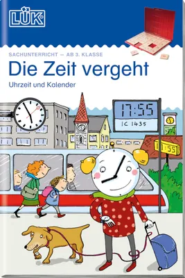 Produktbild von LÜK Die Zeit vergeht: Uhrzeit, Kalender