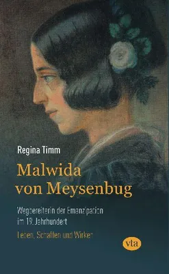 Produktbild von Malwida von Meysenbug - Wegbereiterin der Emanzipation im 19. Jahrhundert