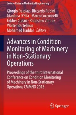 Produktbild von Advances in Condition Monitoring of Machinery in Non-Stationary Operations