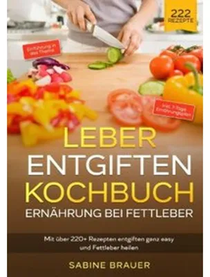 Produktbild von Leber entgiften Kochbuch - Ernährung bei Fettleber
