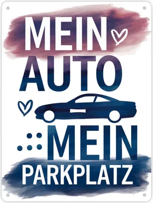Produktbild von Mein Auto, Mein Parkplatz Metallschild XL in 21x28 cm