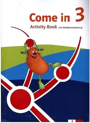 Image de Come in 3. Ab Klasse 3. Activity Book & Smartbook Klasse 3. Ausgabe für Nordrhein-Westfalen