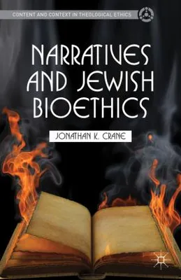 Obrázok produktu pre Narratives and Jewish Bioethics