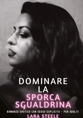 Produktbild von Dominare la Sporca Sgualdrina