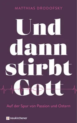 Produktbild von Und dann stirbt Gott