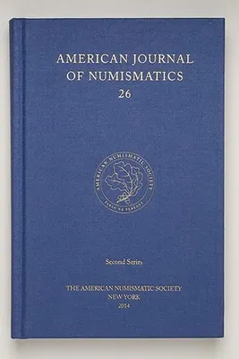Produktbild von American Journal of Numismatics 26 (2014)