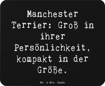 Produktbild von Mr. & Mrs. Panda Mousepad Spruch Manchester Terrier Persönlichkeit - Schwarz - Geschenk, mousematte, sportlicher Hund, Mauspad, Hunderassen Eigenschaften, Hunderasse, pc