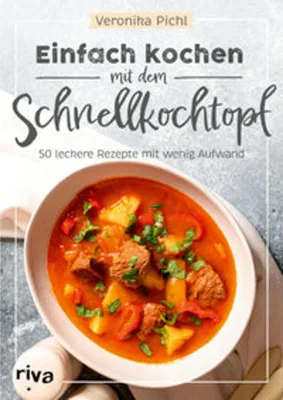 Obrázok produktu pre Einfach kochen mit dem Schnellkochtopf