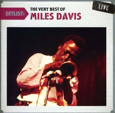 Produktbild von Miles Davis (1926-1991): Setlist: The Very Best Of... -   - (CD / S)