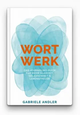 Immagine prodotto di WortWerk: Das Journaling-Buch für mehr Klarheit, Gelassenheit und Lebensfreude