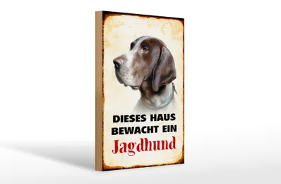 Produktbild von Holzschild Hund 20x30cm dieses Haus bewacht ein Jagdhund