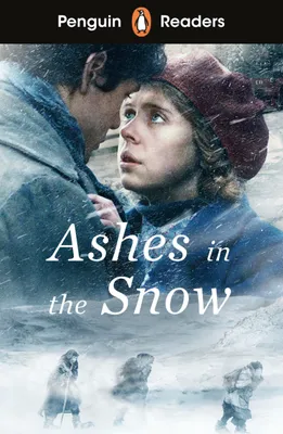 Obrázok produktu pre Penguin Readers Level 5: Ashes in the Snow (ELT Graded Reader)
