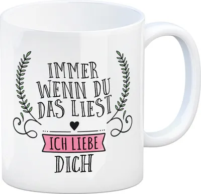 Produktbild von Kaffeebecher mit Spruch: Immer wenn du das liest: ... Kaffeetasse Tasse