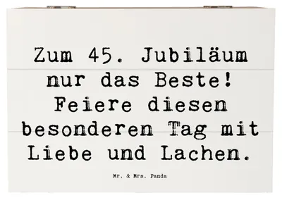 Produktbild von Mr. & Mrs. Panda Box Spruch 45. Geburtstag Feiern 22 x 15 cm - Weiß - Geschenk, Geburtstagsgeschenk, Alter, Happy Birthday, fotokiste, Freude, Feier, Glückwunsch