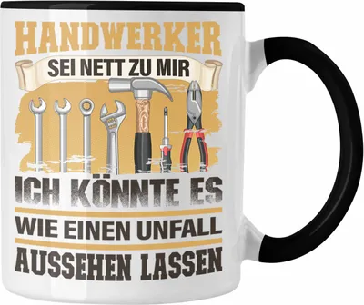 Produktbild von Trendation - Handwerker Tasse Geschenk Lustiger Spruch für Handwerkliche Berufe Geschenkidee (Schwarz)