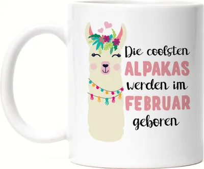Produktbild von Die Coolsten Alpakas Werden im Februar Geboren Tasse Wunschmonat Geschenkidee Geburtstag
