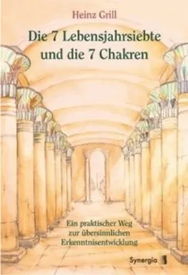 Produktbild von Die 7 Lebensjahrsiebte und die 7 Chakren