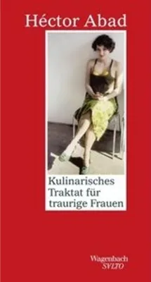 Zdjęcie produktu dla Kulinarisches Traktat für traurige Frauen