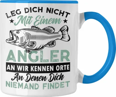 Produktbild von Trendation - Leg Dich Nicht Mit Einem Angler An Tasse Geschenkidee Fischer Fischen Lustiger Spruch zum Angeln (Blau)