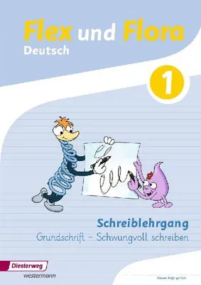Produktbild von Flex und Flora. Schreiblehrgang. Grundschrift
