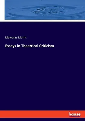 Produktbild von Essays in Theatrical Criticism