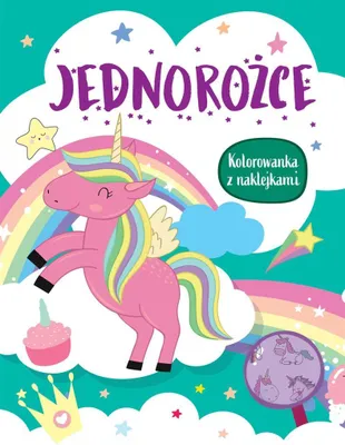 Image de Jednorożce. Kolorowanka z naklejkami - Opracowanie Zbiorowe (Malbuch für Kinder auf Polnisch)