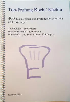 Produktbild von Top Prüfung Koch / Köchin - 400 Testaufgaben zur Prüfungsvorbereitung inkl. Lösungen