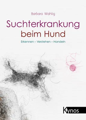 Produktbild von Suchterkrankung beim Hund