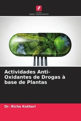 Produktbild von Actividades Anti-Oxidantes de Drogas à base de Plantas
