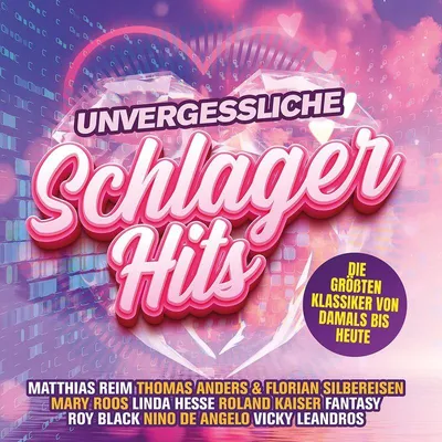 Obrázek produktu pro Various: Unvergessliche Schlager Hits: Die größten Klassiker von damals bis heute