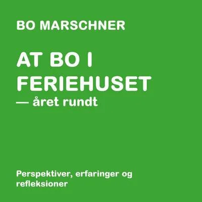 Produktbild von At bo i feriehuset - året rundt