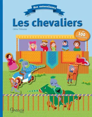Image de MES AUTOCOLLANTS LES CHEVALIERS: Plus de 100 autocollants