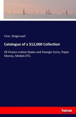Produktbild von Catalogue of a $12,000 Collection