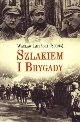 Immagine prodotto di Szlakiem I Brygady - Wacław Lipiński (Buch auf Polnisch)