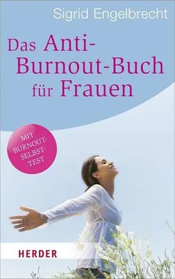 Produktbild von Das Anti-Burnout-Buch für Frauen (HERDER spektrum)