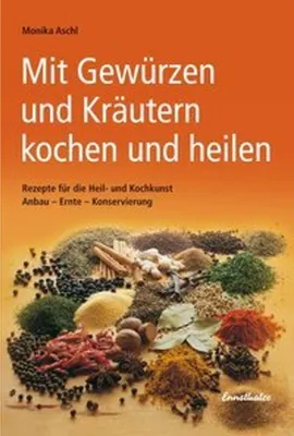 Obrázek produktu pro Mit Gewürzen und Kräutern kochen und heilen