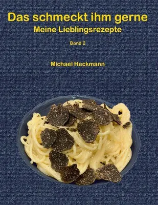 Produktbild von Das schmeckt ihm gerne