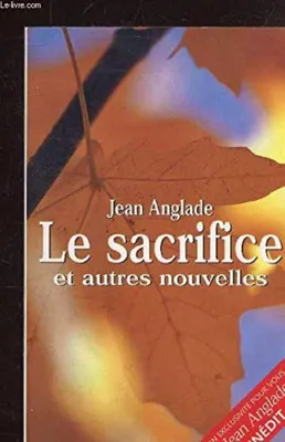 Image de Le sacrifice et autres nouvelles