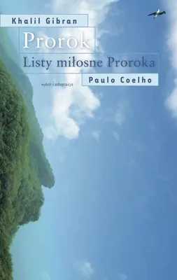 Image de Prorok. Listy miłosne Proroka - Paulo Coelho, Khalil Gibran (Buch auf Polnisch)
