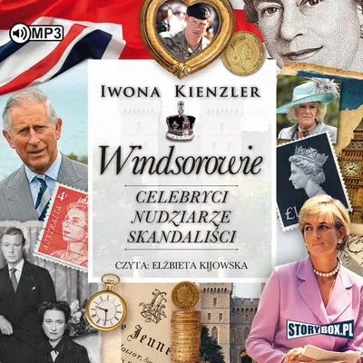 Obrázek produktu pro Windsorowie. Celebryci, nudziarze, skandaliści CD