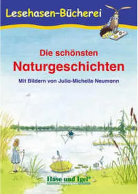 Obrázek produktu pro Die schönsten Naturgeschichten: Schulausgabe (Lesehasen-Bücherei)