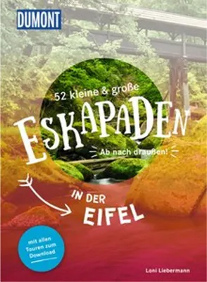 Immagine prodotto di 52 kleine & große Eskapaden in der Eifel