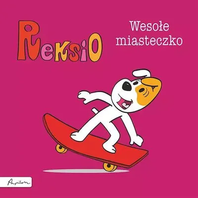 Produktbild von Reksio: Wesołe miasteczko - książka dla dzieci