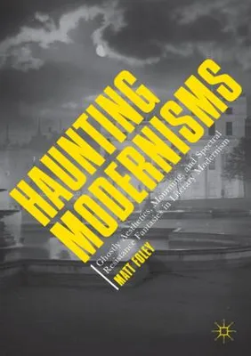 Obrázok produktu pre Haunting Modernisms