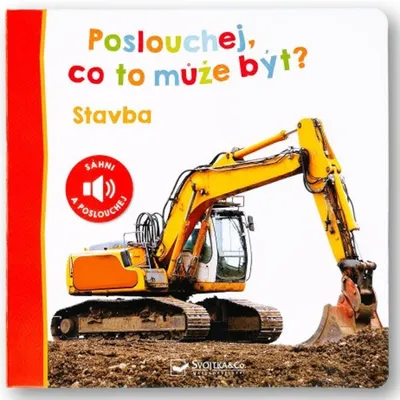 Image de Poslouchej, co to může být? Stavba