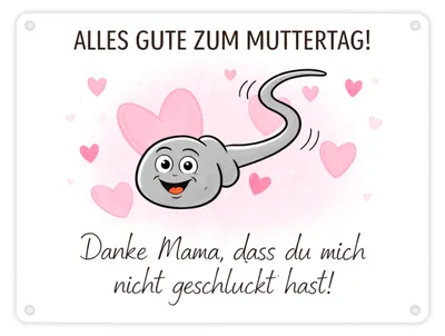 Produktbild von Muttertag Danke Mama, dass du mich nicht geschluckt hast Metallschild in 15x20