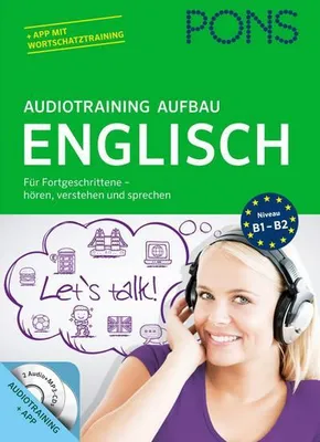 Produktbild von PONS Audiotraining Aufbau Englisch: Für Fortgeschrittene - hören, verstehen und sprechen