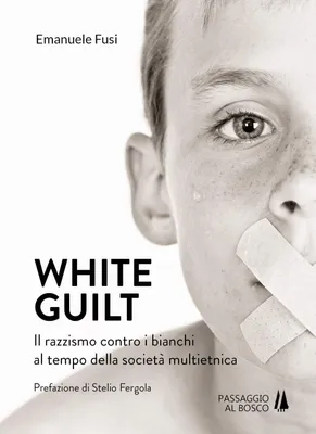 Obrázok produktu pre Biela vina. Protibelošský rasizmus v čase multietnickej spoločnosti
